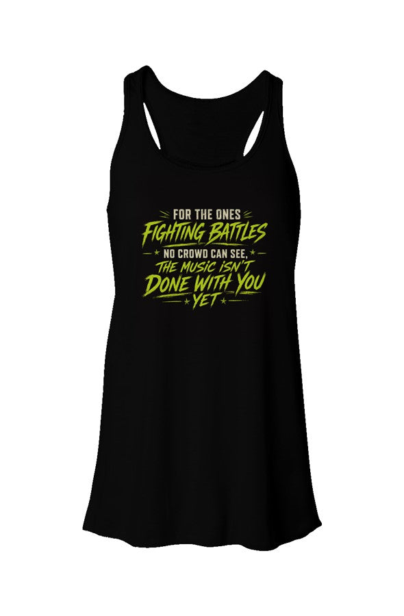 Fighting Battles Flowy Racerback Tank