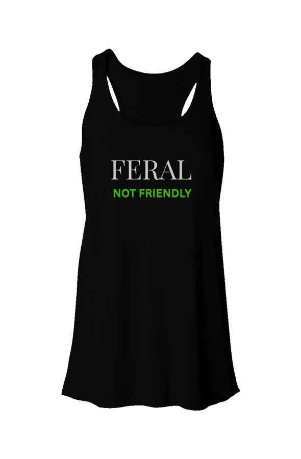 Feral Not Friendly Flowy Racerback Tank