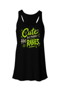 Cute But Probably Has Rabies Flowy Racerback Tank