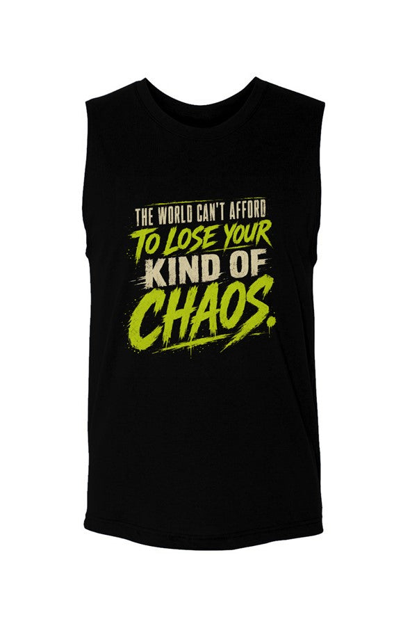 The World Can’t Afford to Lose Your Kind of Chaos 